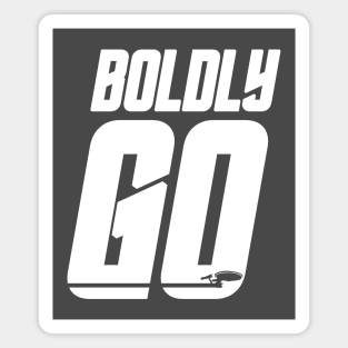 Boldly Go Magnet